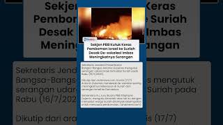 Aksi Pemboman Israel ke Suriah Banjir Kecaman, Sekjen PBB Kutuk Serangan Israel ke Suriah!