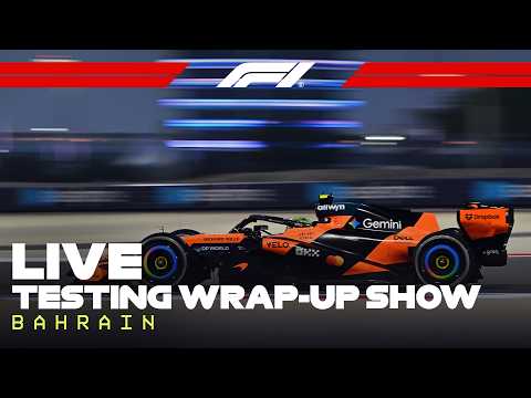 LIVE: Bahrain Pre-Season Testing Wrap-Up Show | Day 2