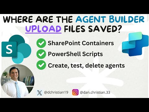 Agent Builder: Where Uploads Are Saved Agent Builder: Where Uploads Are Saved