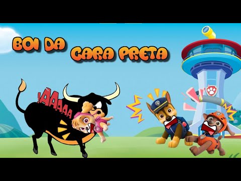 BOI DA CARA PRETA PATRULHA CANINA (ATENÇÃO) !!! MÚSICAS INFANTIS e CANÇÕES DE NINAR сборник