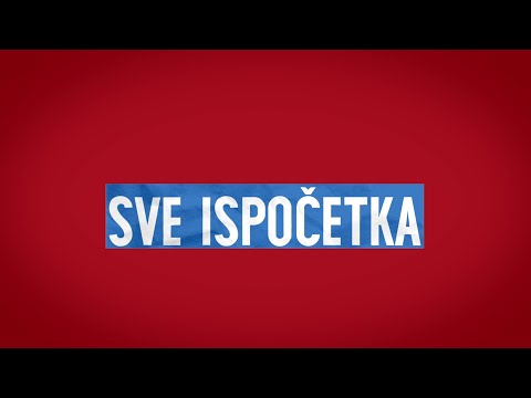 Video thumbnail for Sve Ispočetka