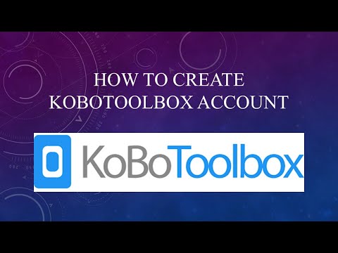 How to Create a KoBoToolbox Account