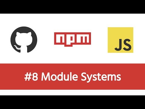 Build a Modern JS Project 8 Module Systems