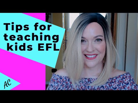 4 Tips For Teaching English As a Foreign Language For Kids