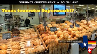 Tour durch einen Gourmet-Supermarkt in Southlake, TX