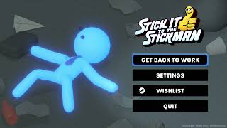 Trying Stick It to the Stickman Again! (Now on Steam!)