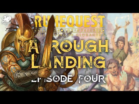 Episode 04 - A Rough Landing | The RuneQuest Starter Stream