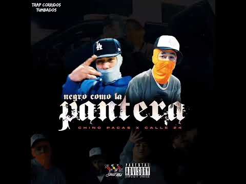 Chino Pacas- Negro como la Pantera Ft.calle 24(2023)