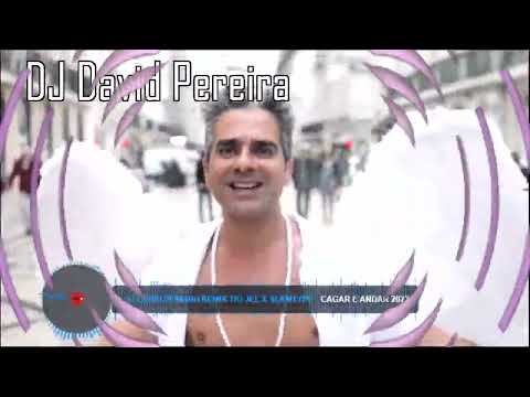 Dj David Pereira Remix Nova Tio Jel x Slamtype Cagar e Andar 2023