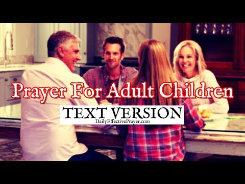 Prayer For Adult Children (Text Version - No Sound)