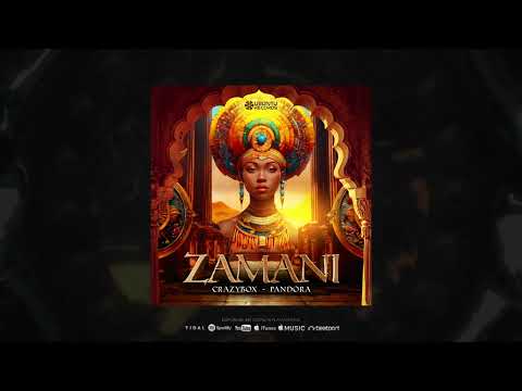 Crazy Box & Pandora - Zamani