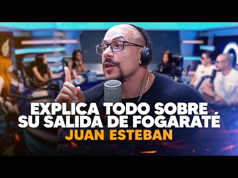 Juan Esteban dice toda la verdad de lo que pasó en Fogaraté
