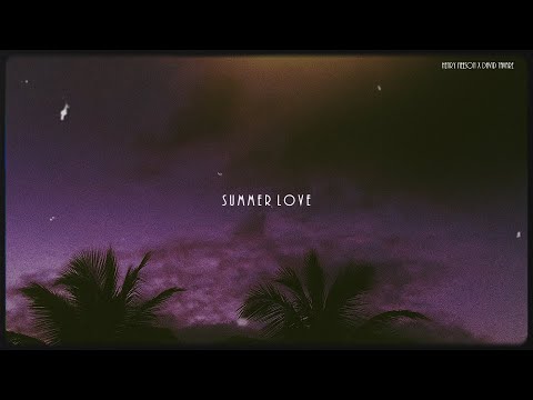 David Tavare - Summer Love (Henry Neeson Afro House Remix)