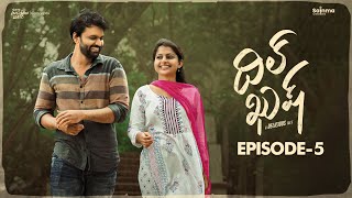 Dil Khush | Episode 5 | Telugu Web series 2023 | Sainma Creations | South Indian Logic