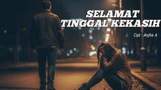 Download lagu Selamat Tinggal Kekasih – Anjha A | Lagu Perpisahan Paling Menyayat Hati 4 Oktober 2025 mp3