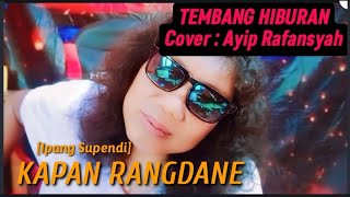 Download lagu Kapan Rangdane - Ayip Rafansyah | Cover | Tembang Tarling mp3