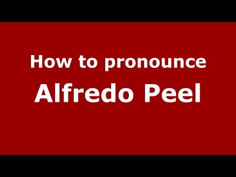 How to pronounce Alfredo Peel (Spanish/Argentina) - PronounceNames.com