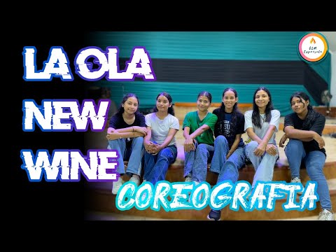 La ola (New Wine) - Coreografía
