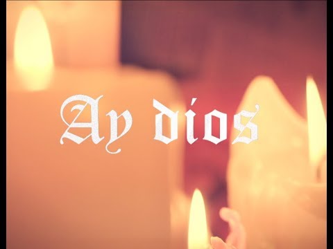 Video Ay Dios de Adso Alejandro