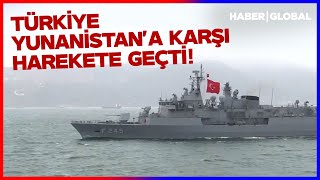 Türkiye'den Hamle Üstüne Hamle! Yunanistan'a Karşı Harekete Geçtik!