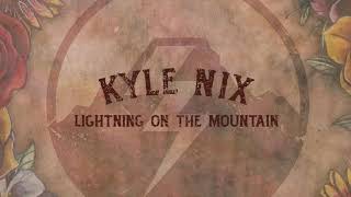 Kyle Nix Lightning On The Mountain