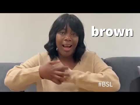 How to Sign Brown in BSL
