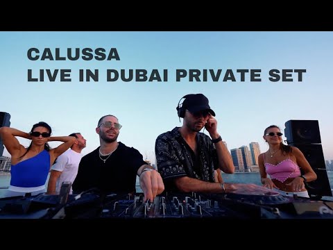 CALUSSA - LIVE IN DUBAI PRIVATE SET