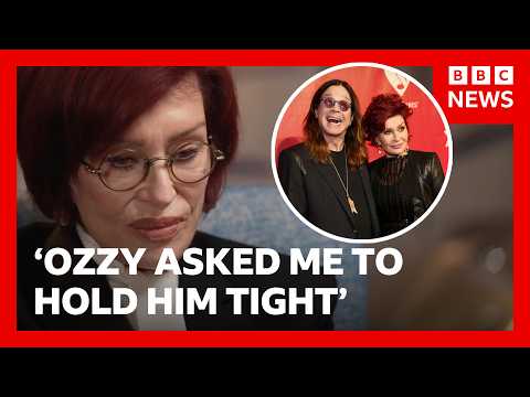 Sharon Osbourne reflects on Ozzy's final moments: 'He asked me to hold him tight' | BBC News