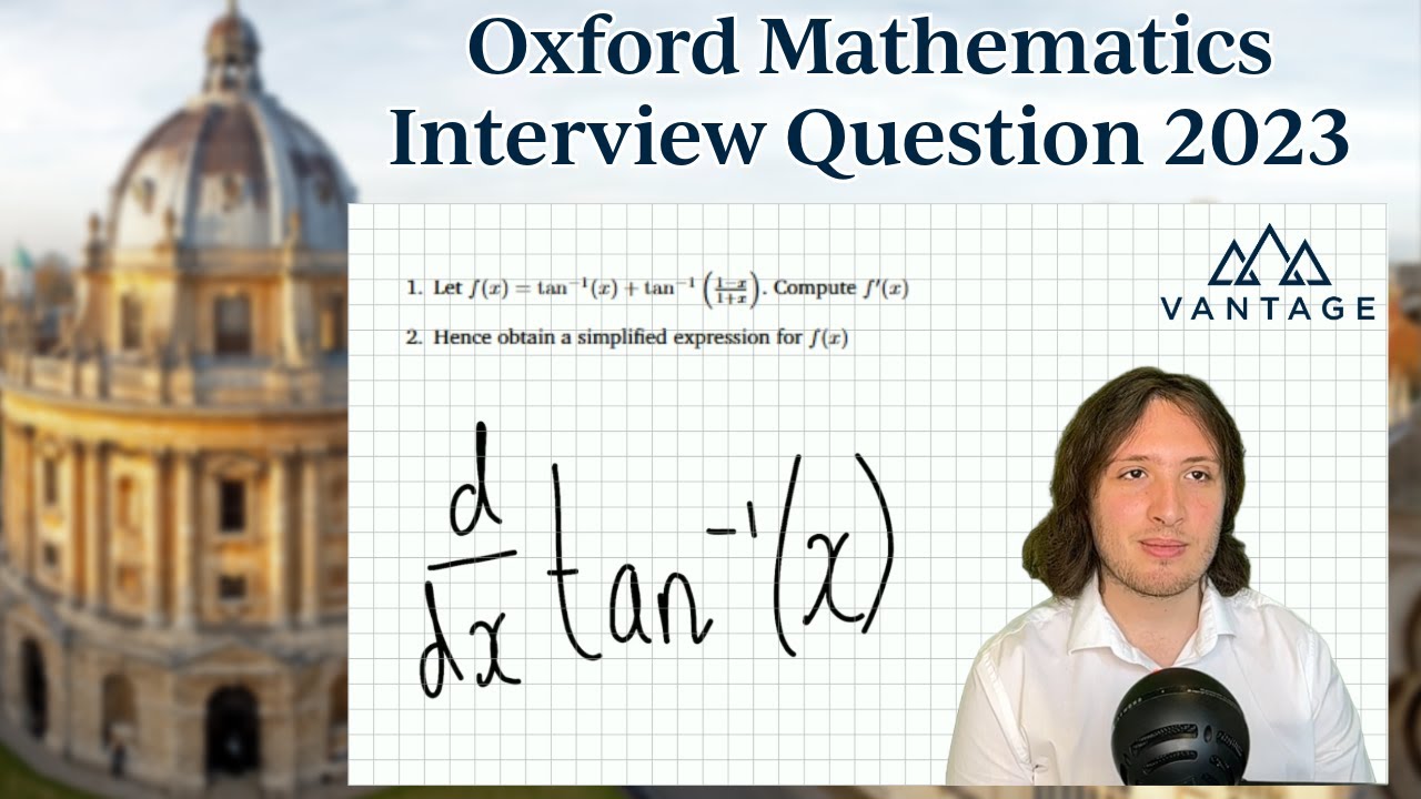 Oxford Maths Interview Question - Vantage Admissions