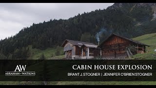 Hunting Cabin Explosion