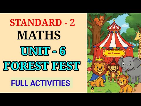 FOREST FEST STD 2 MATHS UNIT 6 | FOREST FEST CLASS 2 MATHS CHAPTER 6 FULL ACTIVITIES 