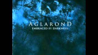 Aglarond - Embraced By Darkness [Embraced By Darkness][2008][MEX]