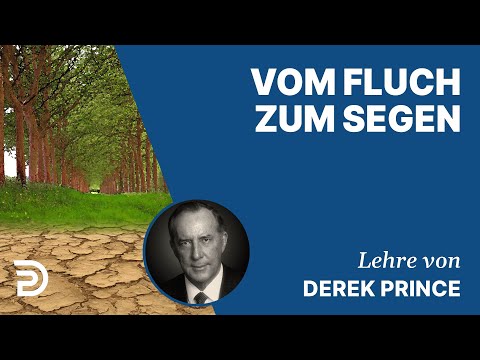 Derek Prince – Vom Fluch zum Segen