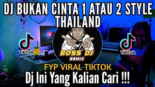 Download lagu DJ BUKAN CINTA 1 ATAU 2 STYLE THAILAND 2023 FYP VIRAL TIKTOK REMIX FULL BASS mp3 Download lagu DJ BUKAN CINTA 1 ATAU 2 STYLE THAILAND 2023 FYP VIRAL TIKTOK REMIX FULL BASS mp3