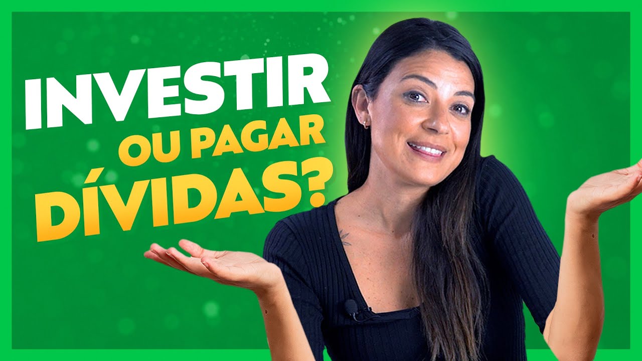 Investir ou Pagar Dívidas? 5 Dicas Para Não Se Endividar e Poder Investir - Acordo Certo