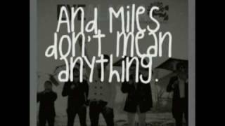 Miles don't mean anything - Eye Alaska [lyrics]