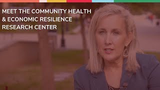 Meet the TXST Community Health & Economic Resilience Research Center