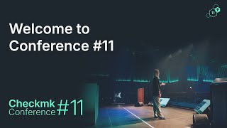 Welcome to Checkmk Conference #11