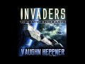 Invaders by Vaughn Heppner Audiobook Full