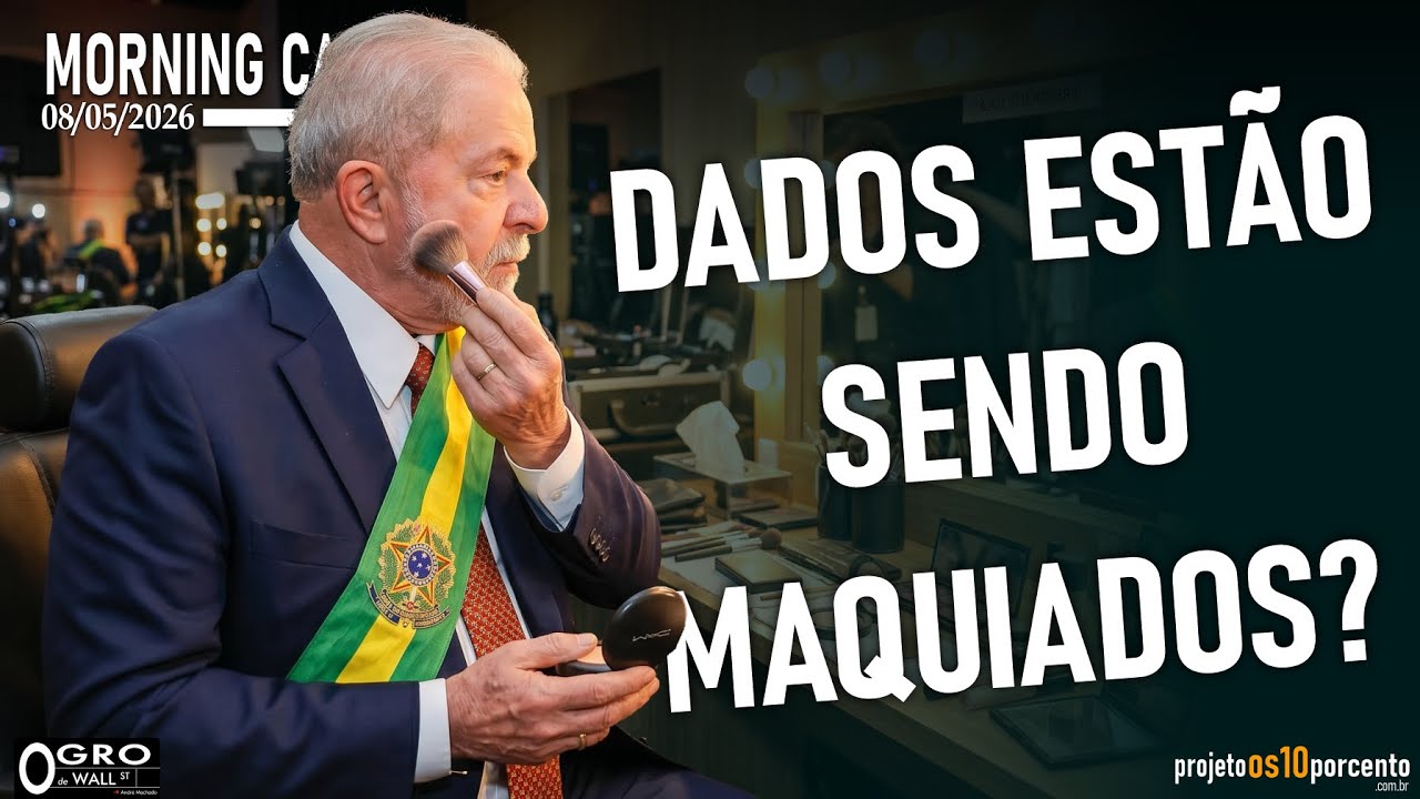 Morning Call - Sexta-feira, 08/05/2026 - Dados do IBGE estão sendo manipulados?