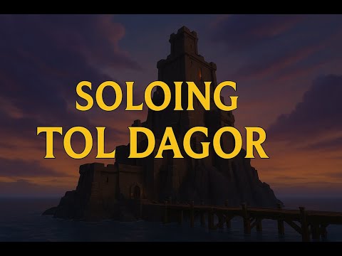 SOLOING - TOL DAGOR (MYTHIC)