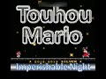 Touhou Mario SMW Hack Imperishable Night Playthrough