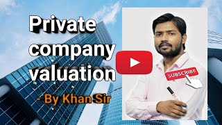 Private Company Valuation by Khan Sir | TVM Traders #jeffbezos #billgates