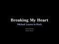 Michael Learns to Rock — Breaking My Heart [Karaoke Instrumental]