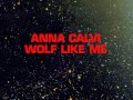 Anna Calvi "Wolf Like Me" (Studio Version) 