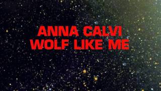 Anna Calvi - Wolf Like Me (Studio Version)