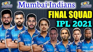 IP 2021 : Mumbai Indians Full Squad | Mumbai Team Final Squad | MI Players List IPL 2021