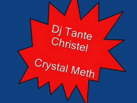 Dj Tante Christel - Crystal Meth ( Original Mix )