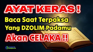 Download lagu AYAT KERAS! Baca Saat TERPAKSA - Orang Fitnah & Dzolim PASTI CELAKA!! mp3