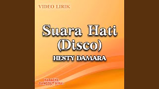 Download lagu Suara Hati (Disco) mp3